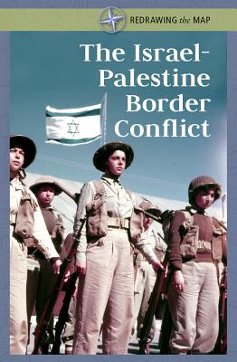 The Israel-Palestine Border Conflict - Shoup, Kate