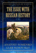 The Issue with Russian History