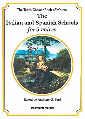 The Italian and Spanish Schools for 5 Voices - Petti, Anthony G (Editor)