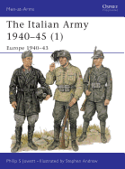 The Italian Army 1940-45 (1): Europe 1940-43
