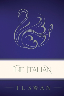 The Italian - Classic Edition - Swan, T L