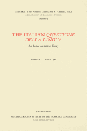 The Italian Questione Della Lingua: An Interpretative Essay