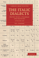 The Italic Dialects 2 Volume Set: Edited with a Grammar and Glossary - Conway, R. S.