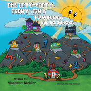The Itty-Bitty, Teeny-Tiny Tumblers Go to School