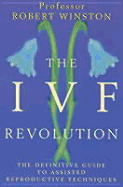 The Ivf Revolution