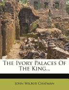 The Ivory Palaces of the King