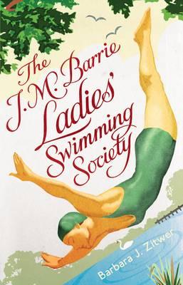 The J. M. Barrie Ladies' Swimming Society - Zitwer, Barbara Jane