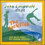 The Jackfish and More Songs for Singing Children