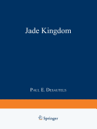 The Jade Kingdom - Desautels, J.