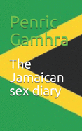 The Jamaican Sex Diary