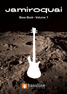The Jamiroquai Bass Book - Volume 1