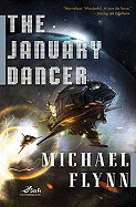 The January Dancer - Flynn, Michael, MRACOG