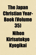 The Japan Christian Year-Book Volume 35