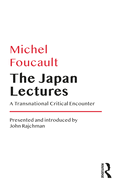 The Japan Lectures: A Transnational Critical Encounter