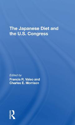 The Japanese Diet And The U.s. Congress - Valeo, Francis, and Morrison, Charles E