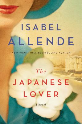 The Japanese Lover - Allende, Isabel, and Caistor, Nick, and Hopkinson, Amanda
