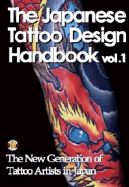 The Japanese Tattoo Design Handbook, Volume 1 - Ichiro, Matsuzaka (Editor)