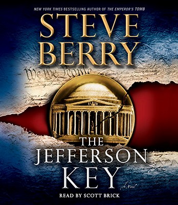 The Jefferson Key - Berry, Steve, and Brick, Scott (Read by)