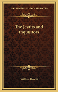 The Jesuits and Inquisitors