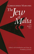 The Jew of Malta: With Related Texts
