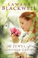 The Jewel of Gresham Green - Blackwell, Lawana