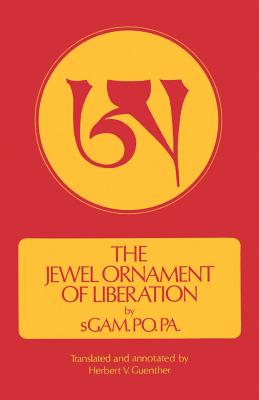 The Jewel Ornament of Liberation - Guenther, Herbert V, Ph.D.