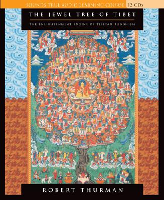 The Jewel Tree of Tibet - Thurman, Robert, Professor, PhD