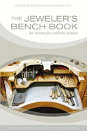 The Jeweler's Bench Book - Charles Lewton-Brain