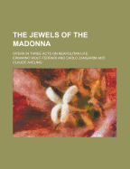 The Jewels of the Madonna