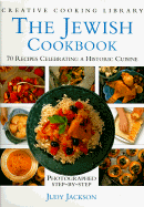 The Jewish Cookbook: 70 Recipes Celebrating an Historic Cuisine