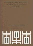 The Jewish Life Cycle - Gutmann