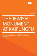 The Jewish Monument at Kaifungfu