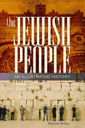 The Jewish People: An Illustrated History