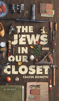 The Jews In Our Closet - Romeyn, Calvin