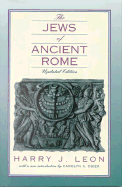 The Jews of Ancient Rome - Leon, Harry, and Osiek, Carolyn A (Editor)