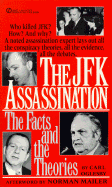 The JFK Assassination: The Facts and Theories