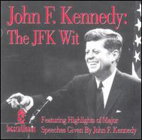 The JFK Wit - John F. Kennedy