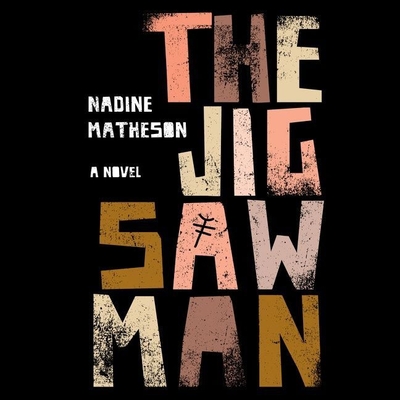 The Jigsaw Man - Matheson, Nadine, and Henry, Davine (Read by)
