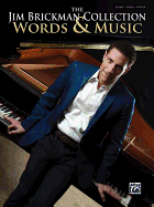 The Jim Brickman Collection, Words & Music: Piano Solo & Piano/Vocal/Guitar