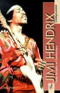 The Jimi Hendrix Companion: Three Decades of Commentary