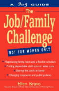 The Job/Family Challenge: A 9 to 5 Guide