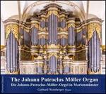 The Johann Patroclus Mller Organ
