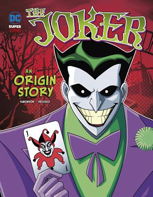 The Joker: An Origin Story - Simonson, Louise