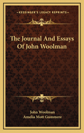 The Journal and Essays of John Woolman