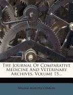 The Journal of Comparative Medicine and Veterinary Archives, Volume 15