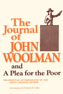 The Journal of John Woolman: And a Plea for the Poor