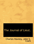 The Journal of Lieut