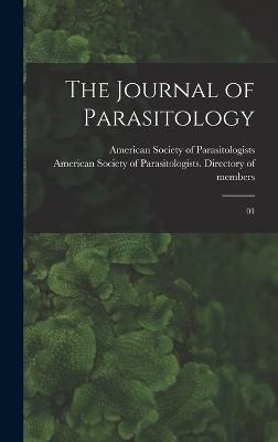 The Journal of Parasitology: 01 - American Society of Parasitologists (Creator)