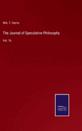 The Journal of Speculative Philosophy: Vol. 16