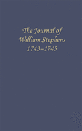 The Journal of William Stephens, 1743--1745